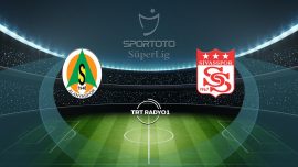Alanyaspor Sivasspor'u ağırlıyor